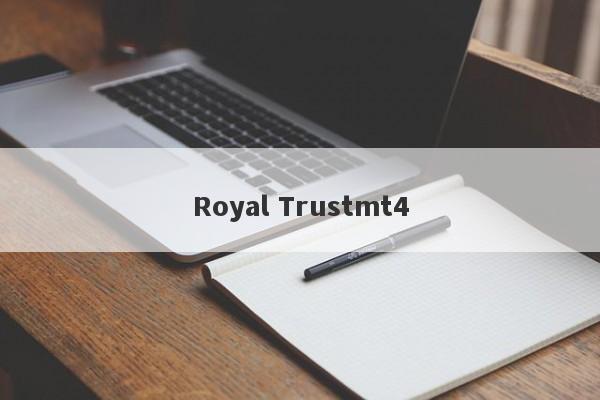 Royal Trustmt4